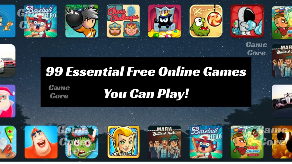 99 Essential Free Online Games You Can Play!